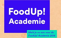 FoodUp! Academie 2018 gaat weer van start
