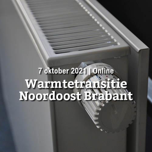 GEANNULEERD | Warmtetransitie: wat betekent aardgasvrij voor mij en mijn omgeving?